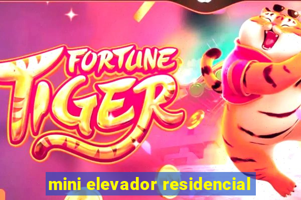 mini elevador residencial